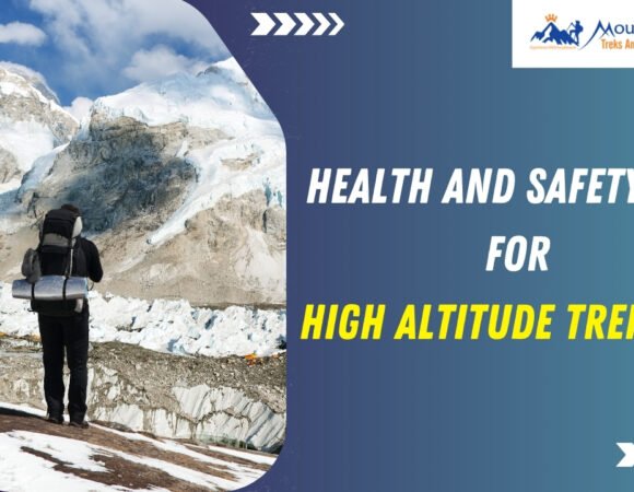 Health and Safety Tips for High Altitude Trekking